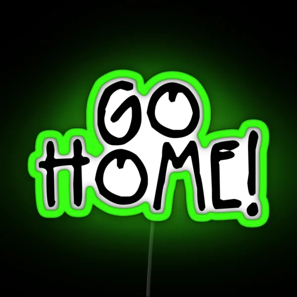 GO HOME Jay Z RGB Neon Sign