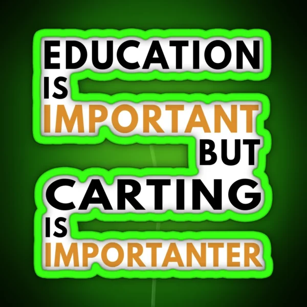 Go Kart Is Importanter Funny Go Kart Go Karting Funny RGB Neon Sign