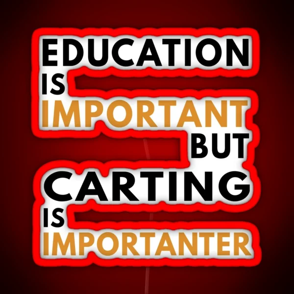 Go Kart Is Importanter Funny Go Kart Go Karting Funny RGB Neon Sign