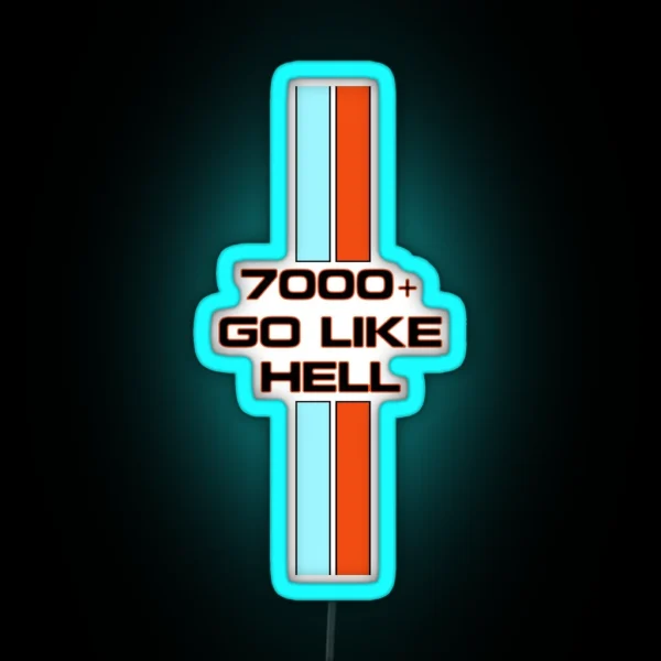 Go Like Hell 7000 RGB Neon Sign