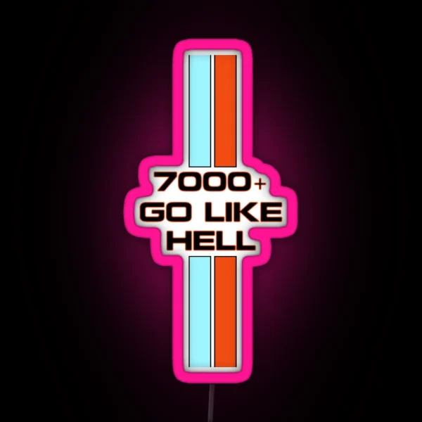 Go Like Hell 7000 RGB Neon Sign