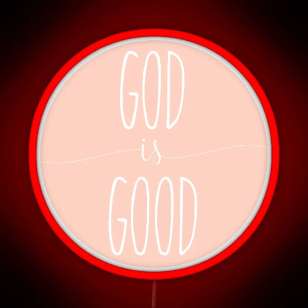 God Is Good Peach RGB Neon Sign