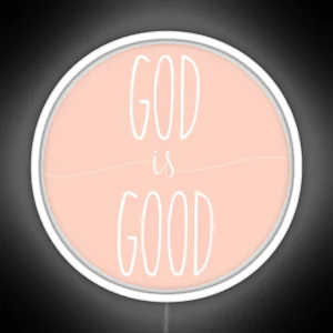 God Is Good Peach RGB Neon Sign