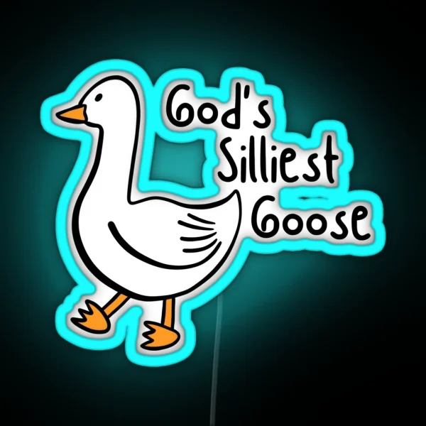 God S Silliest Goose RGB Neon Sign