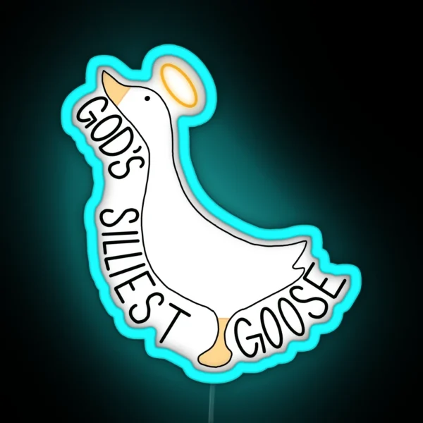 God S Silliest Goose RGB Neon Sign