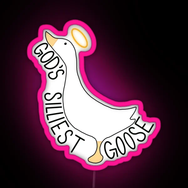 God S Silliest Goose RGB Neon Sign