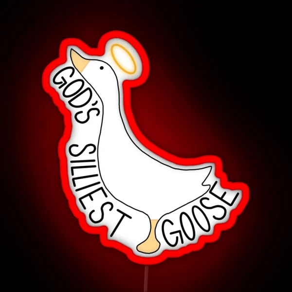 God S Silliest Goose RGB Neon Sign