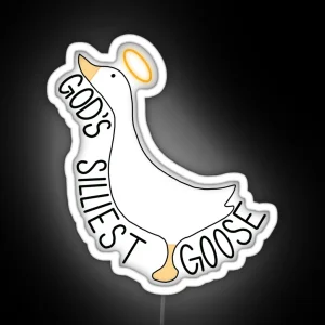 God S Silliest Goose RGB Neon Sign