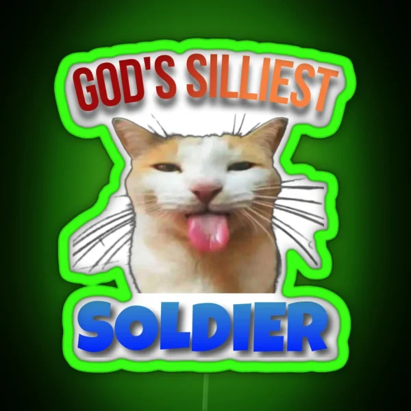 God S Silliest Soldier Cat Meme RGB Neon Sign