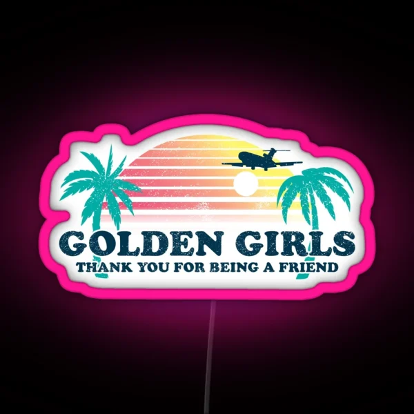 Golden Girls RGB Neon Sign