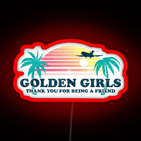 Golden Girls RGB Neon Sign