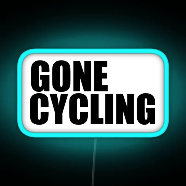 Gone Cycling RGB Neon Sign