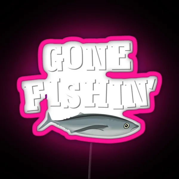 Gone Fishin Gone Fishing RGB Neon Sign