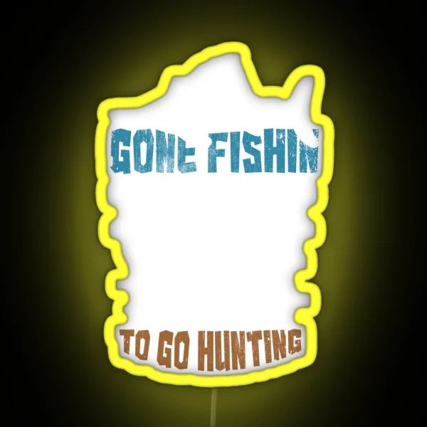 Gone Fishin Huntin RGB Neon Sign