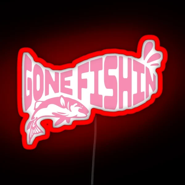 Gone Fishin Pink Text Pink Splash And Pink RGB Neon Sign