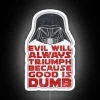Good Is Dumb RGB Neon Sign - Image 4
