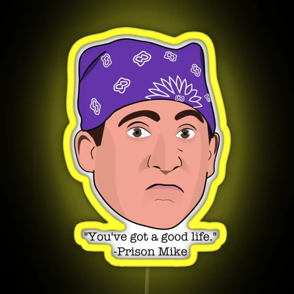 Good Life Prison Mike RGB Neon Sign