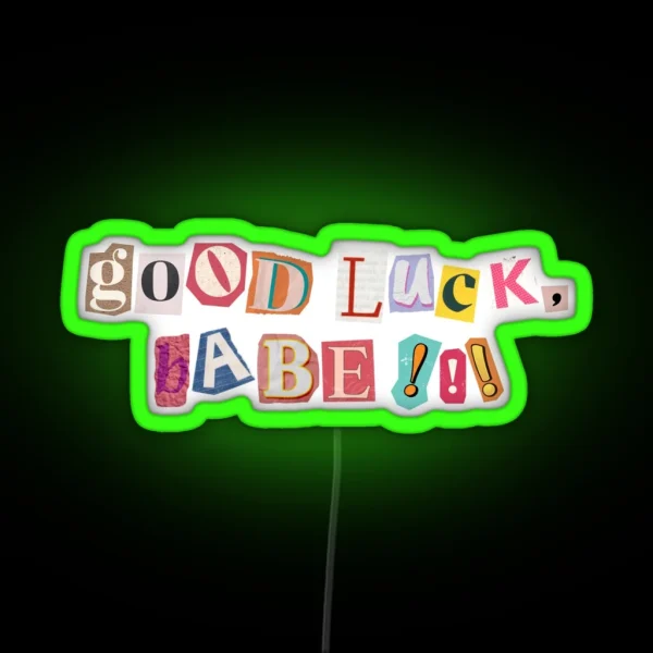 Good Luck Babe Chappell Roan Lyric RGB Neon Sign