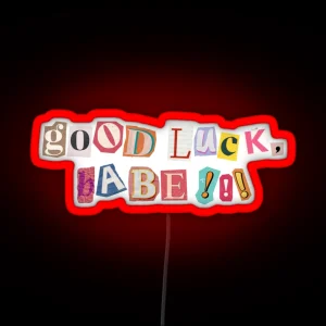 Good Luck Babe Chappell Roan Lyric RGB Neon Sign