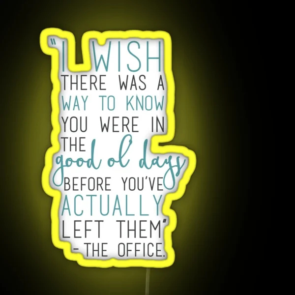 Good Ol Days The Office RGB Neon Sign