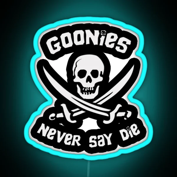 Goonies Never Say Die RGB Neon Sign