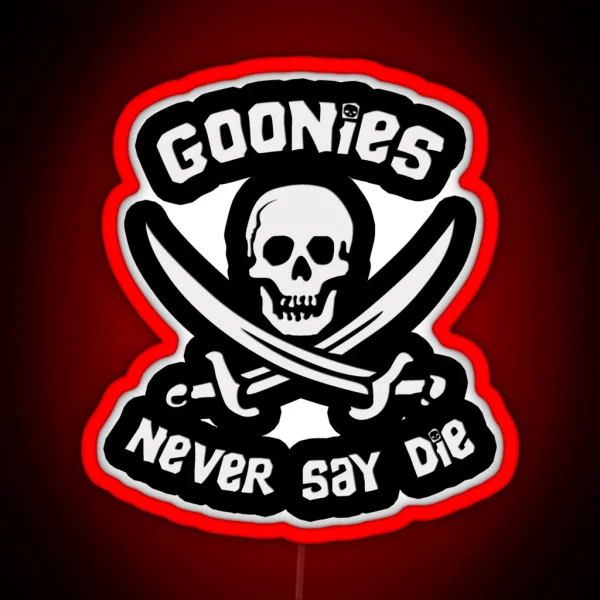 Goonies Never Say Die RGB Neon Sign