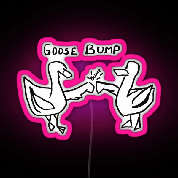 Goose Bump RGB Neon Sign