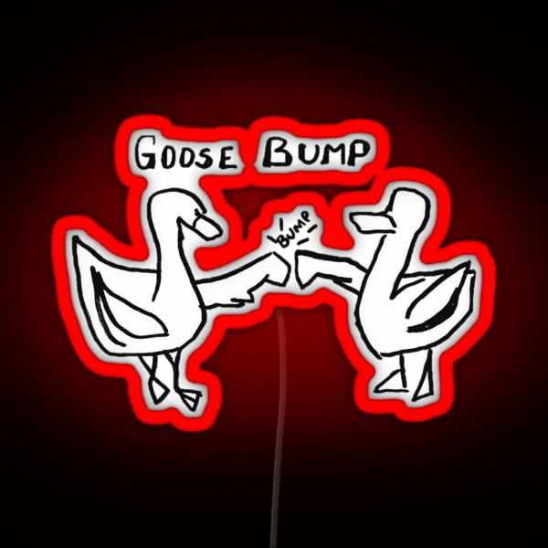 Goose Bump RGB Neon Sign