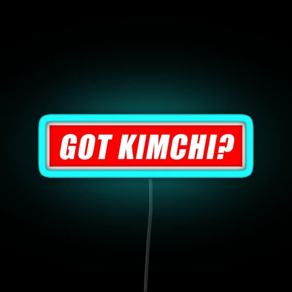 GOT KIMCHI RGB Neon Sign
