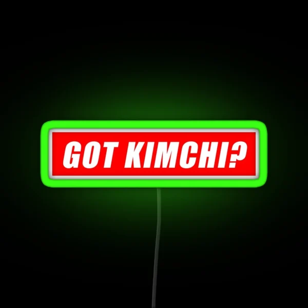 GOT KIMCHI RGB Neon Sign