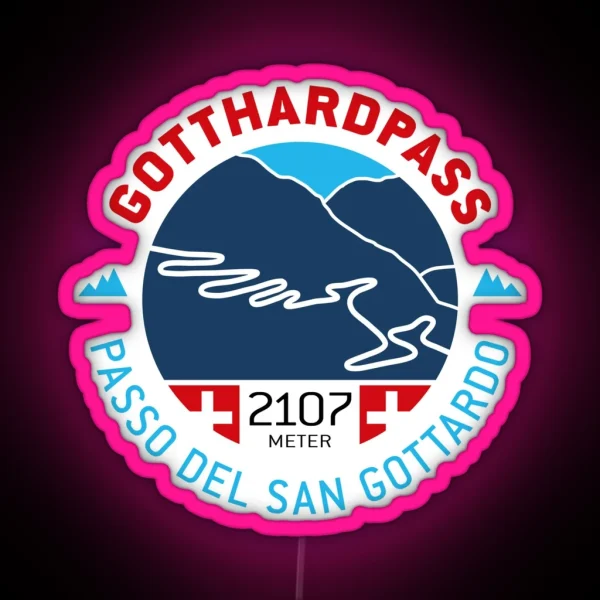 Gotthard Pass Passo Del San Gottardo V2 RGB Neon Sign