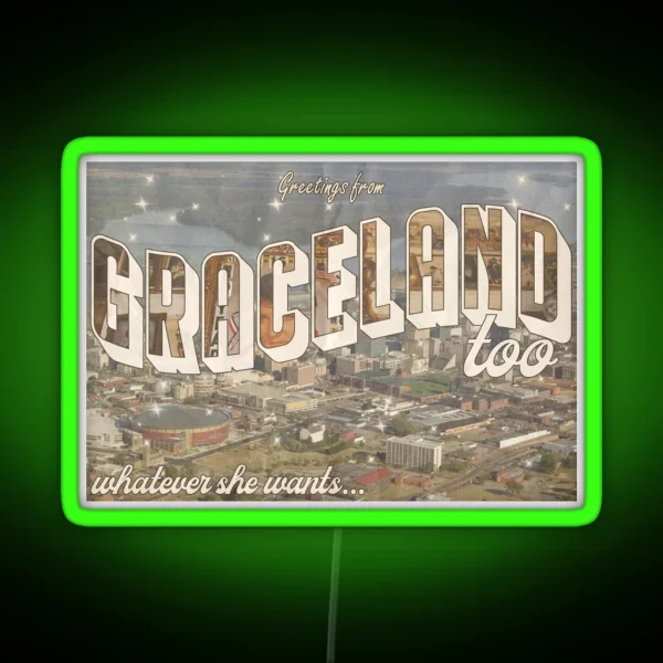 Graceland Too Postcard RGB Neon Sign