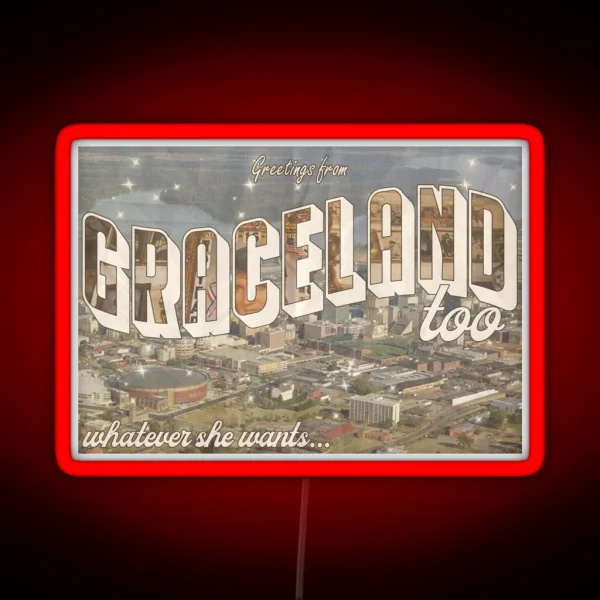 Graceland Too Postcard RGB Neon Sign