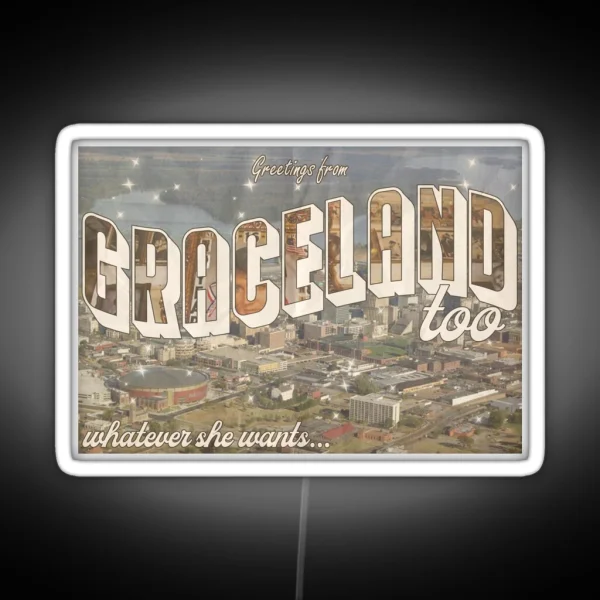 Graceland Too Postcard RGB Neon Sign