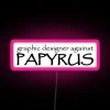Graphic Designer Against Papyrus RGB Neon Sign - Image 6