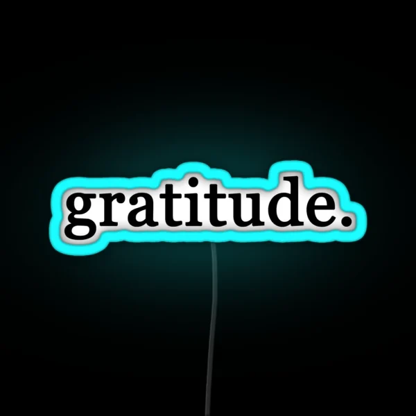 Gratitude RGB Neon Sign