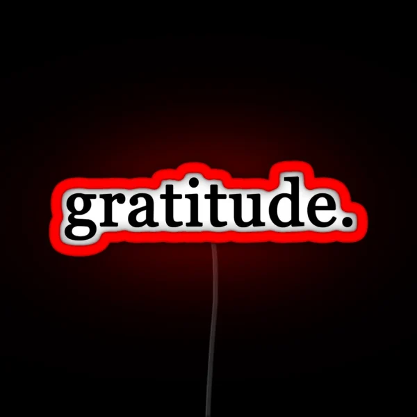 Gratitude RGB Neon Sign