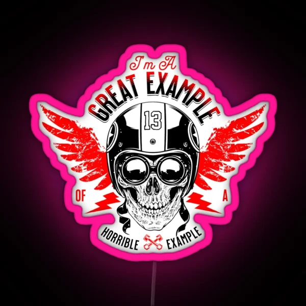 Great Example Of A Horrible Example Funny Skull RGB Neon Sign