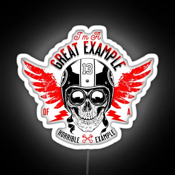 Great Example Of A Horrible Example Funny Skull RGB Neon Sign