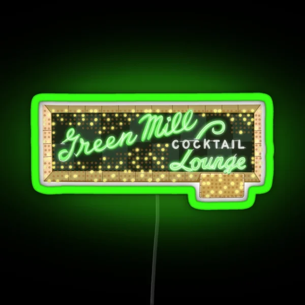Green Mill Cocktail Lounge RGB Neon Sign