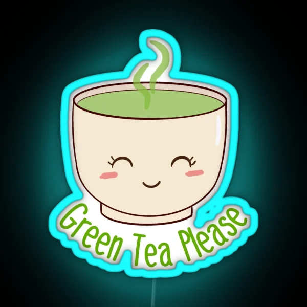 Green Tea Please RGB Neon Sign