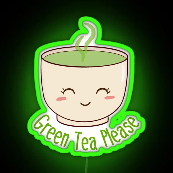 Green Tea Please RGB Neon Sign