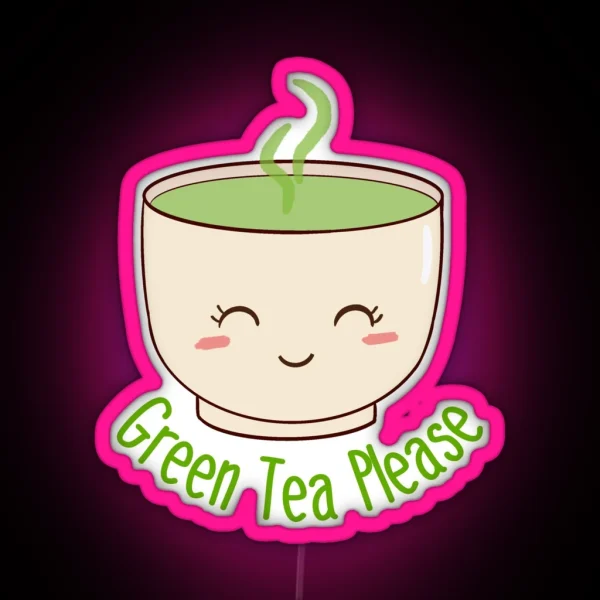 Green Tea Please RGB Neon Sign