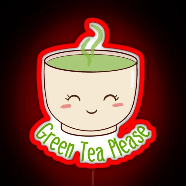 Green Tea Please RGB Neon Sign