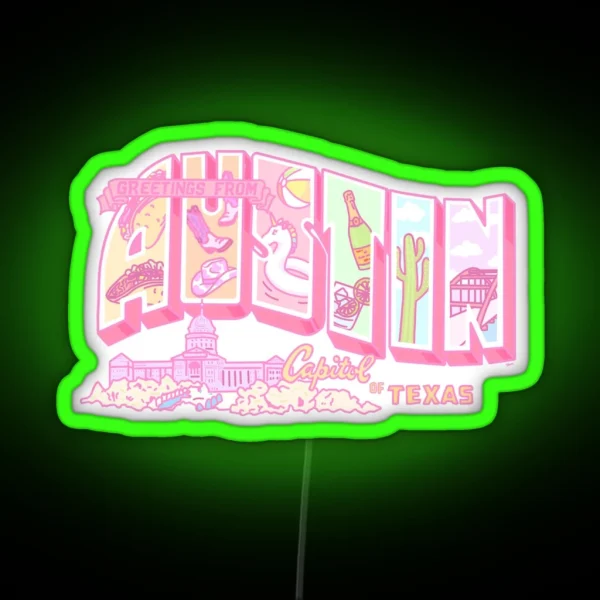 Greetings From Austin In Pink The State Collection Tesni Alys Designs RGB Neon Sign