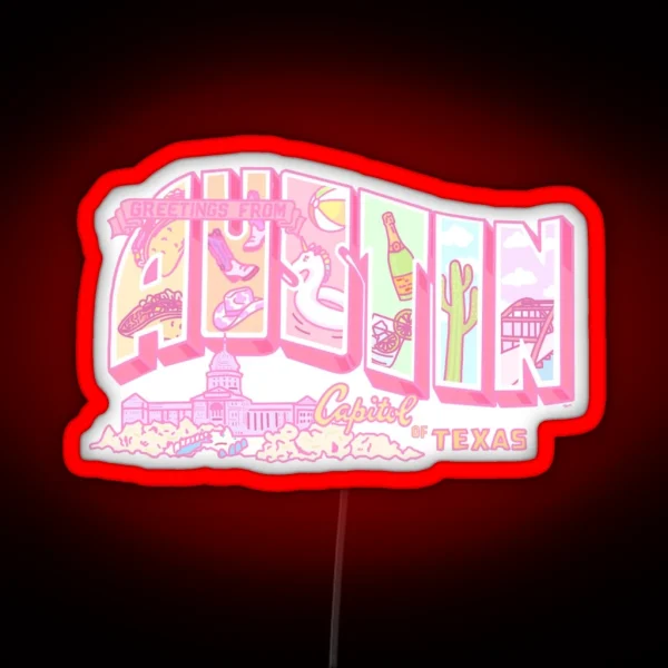 Greetings From Austin In Pink The State Collection Tesni Alys Designs RGB Neon Sign