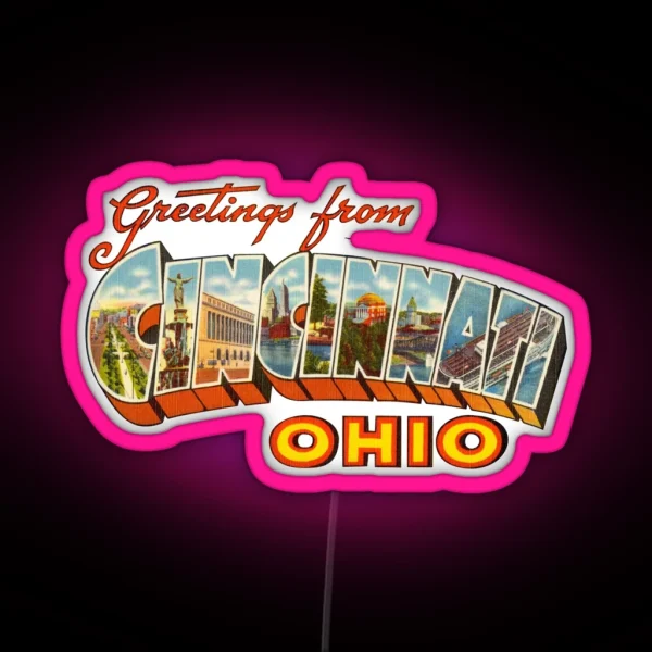 Greetings From Cincinnati Ohio 1 RGB Neon Sign