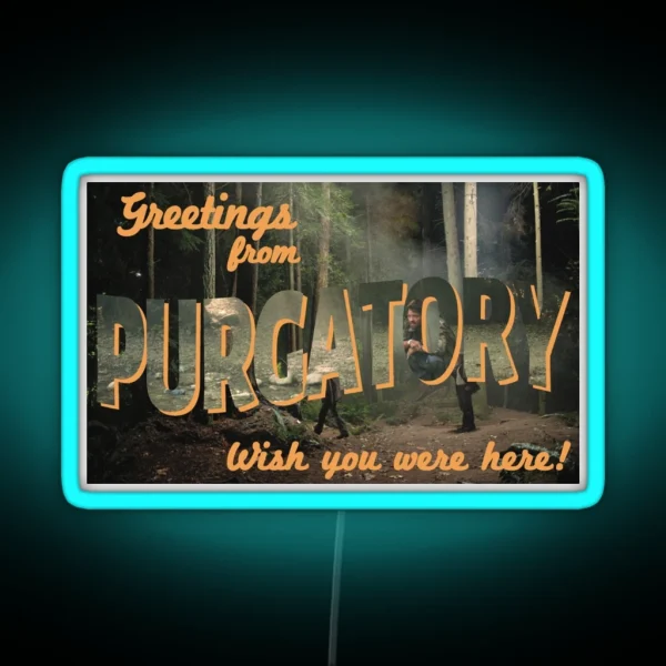 Greetings From Purgatory RGB Neon Sign