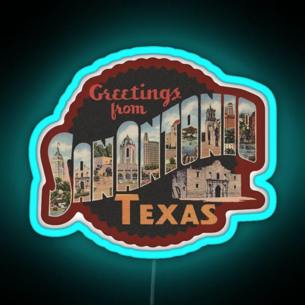 Greetings From San Antonio RGB Neon Sign
