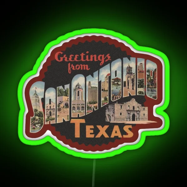 Greetings From San Antonio RGB Neon Sign